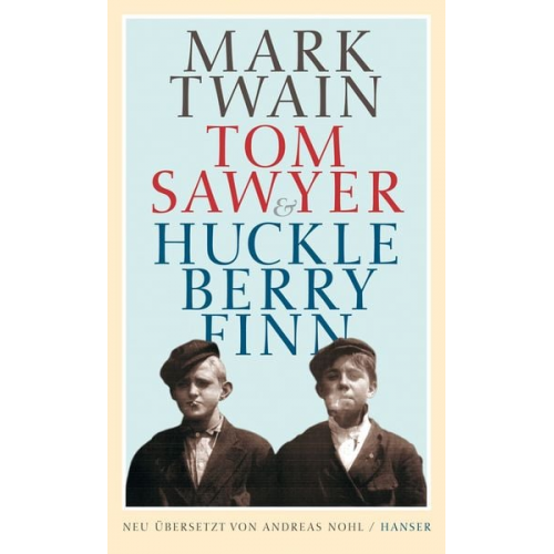 Mark Twain - Tom Sawyer & Huckleberry Finn