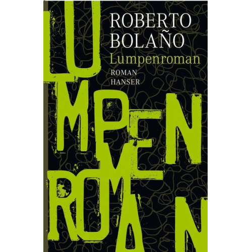 Roberto Bolano - Lumpenroman