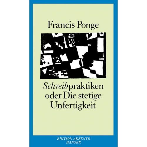 Francis Ponge - Schreibpraktiken