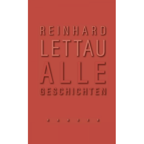 Reinhard Lettau - Alle Geschichten