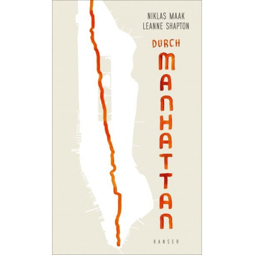 Niklas Maak Leanne Shapton - Durch Manhattan