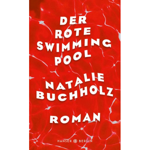 Natalie Buchholz - Der rote Swimmingpool