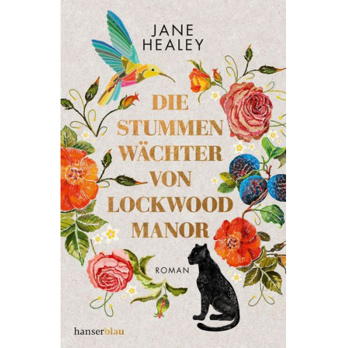 Jane Healey - Die stummen Wächter von Lockwood Manor