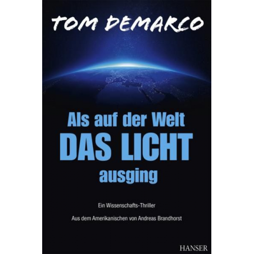 Tom DeMarco - Als auf der Welt das Licht ausging