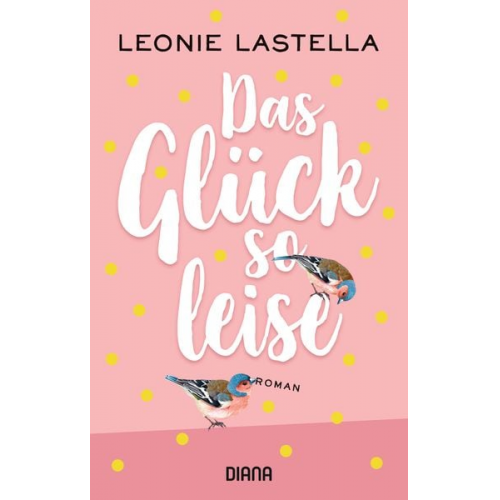 Leonie Lastella - Das Glück so leise