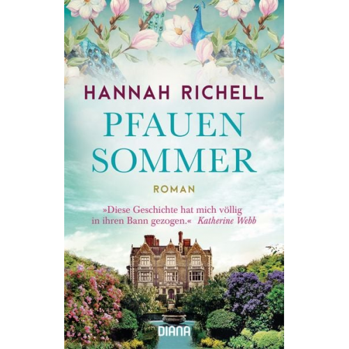 Hannah Richell - Pfauensommer