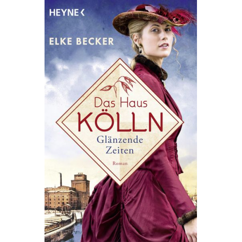 Elke Becker - Das Haus Kölln. Glänzende Zeiten