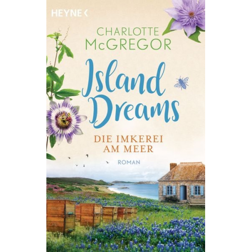 Charlotte McGregor - Island Dreams – Die Imkerei am Meer