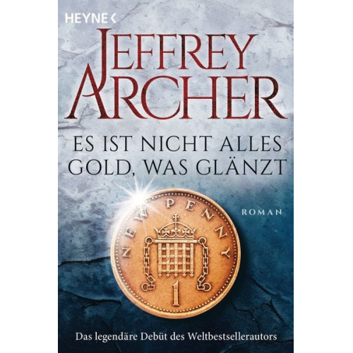 Jeffrey Archer - Es ist nicht alles Gold, was glänzt