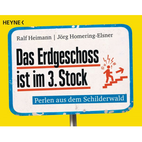 Ralf Heimann Jörg Homering-Elsner - Das Erdgeschoss ist im 3. Stock