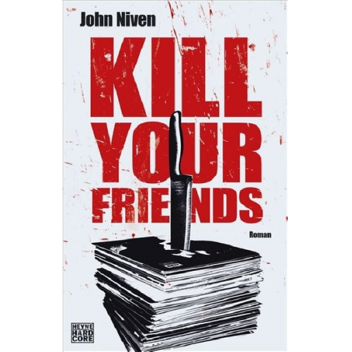 John Niven - Kill Your Friends