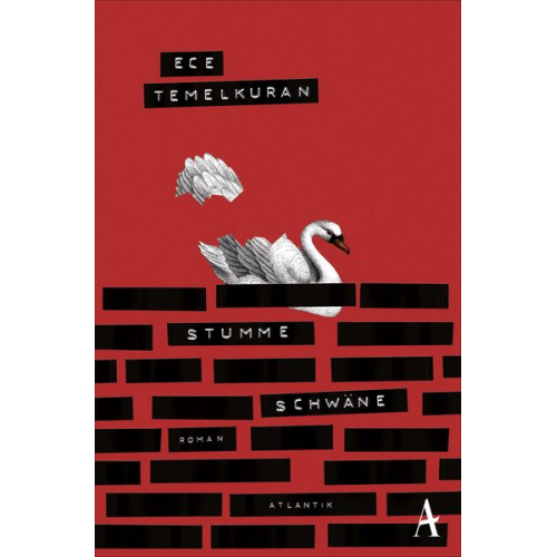 Ece Temelkuran - Stumme Schwäne