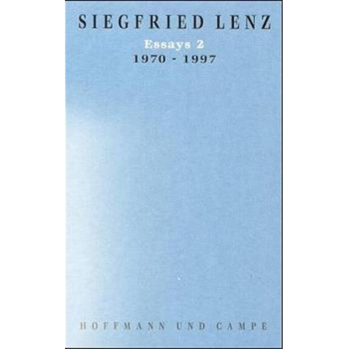 Siegfried Lenz - Werkausgabe in Einzelbänden / Essays 2