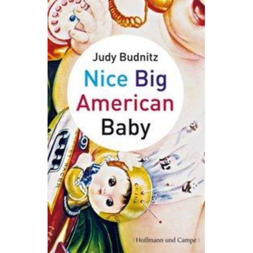 Judy Budnitz - Nice Big American Baby