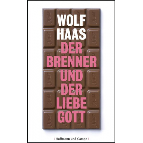 Wolf Haas - Der Brenner und der liebe Gott