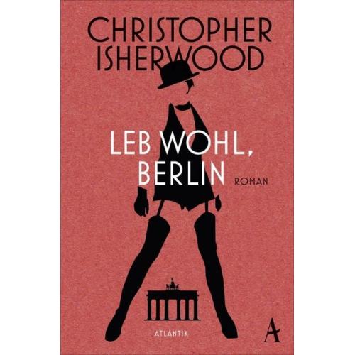 Christopher Isherwood - Leb wohl, Berlin