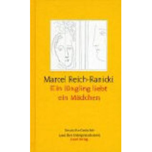 Marcel Reich-Ranicki - Ein Jüngling liebt ein Mädchen