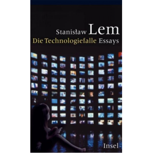 Stanislaw Lem - Die Technologiefalle