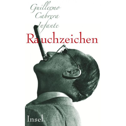 Guillermo Cabrera Infante - Rauchzeichen