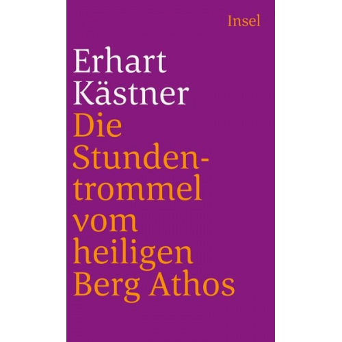 Erhart Kästner - Die Stundentrommel vom heiligen Berg Athos