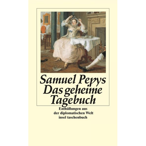 Samuel Pepys - Das geheime Tagebuch