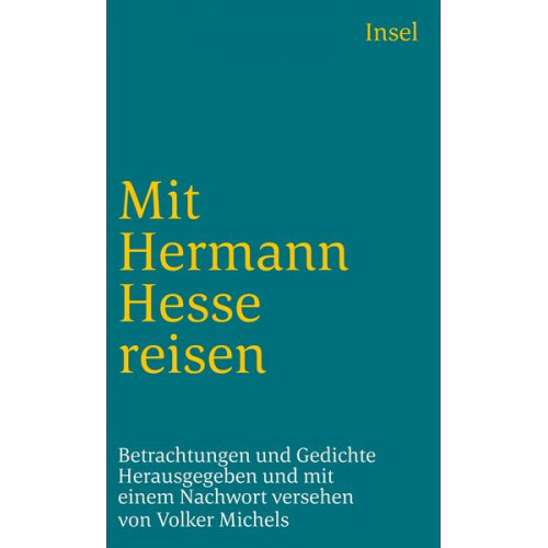 Hermann Hesse - Mit Hermann Hesse reisen