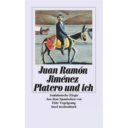 Juan Ramón Jiménez - Platero und ich