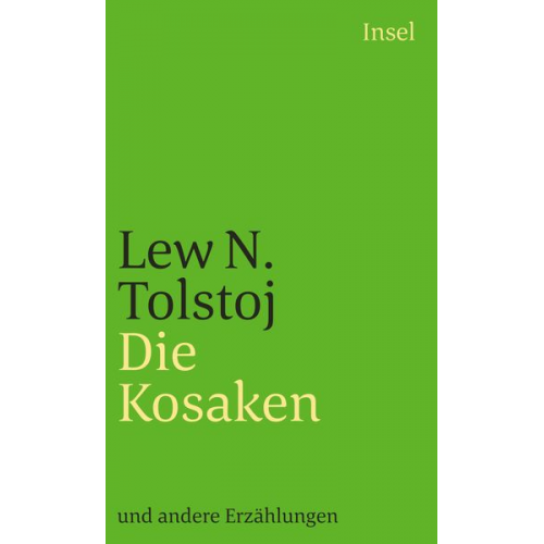 Leo Tolstoj - Die Kosaken und andere Erzählungen