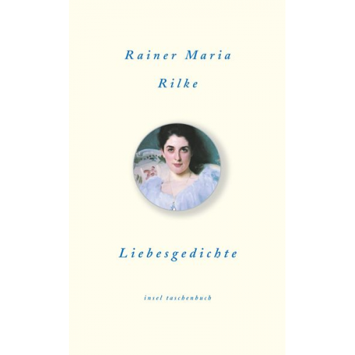 Rainer Maria Rilke - Liebesgedichte