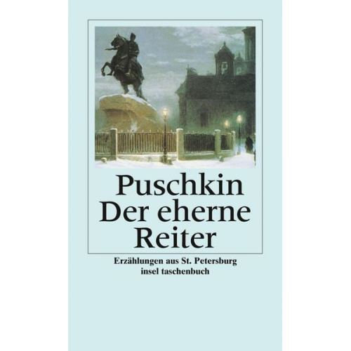 Alexander S. Puschkin - Der eherne Reiter