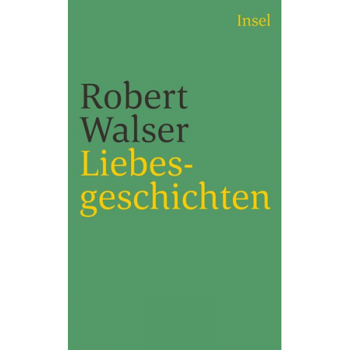 Robert Walser - Liebesgeschichten