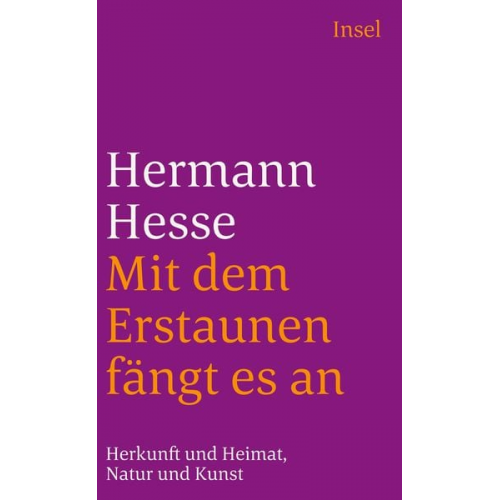 Hermann Hesse -  Mit dem Erstaunen fängt es an