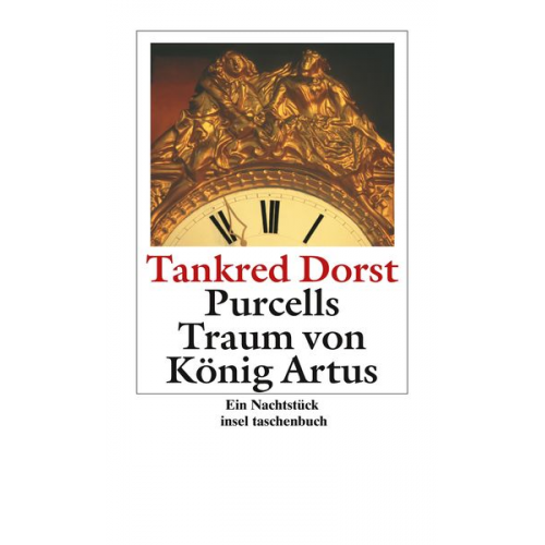 Tankred Dorst - Purcells Traum von König Artus