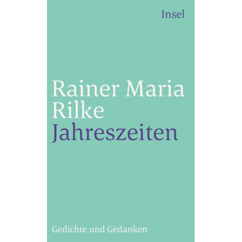 Rainer Maria Rilke - Jahreszeiten