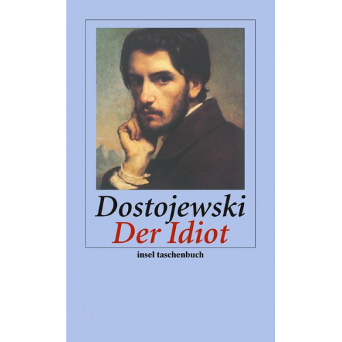 Fjodor M. Dostojewski - Der Idiot