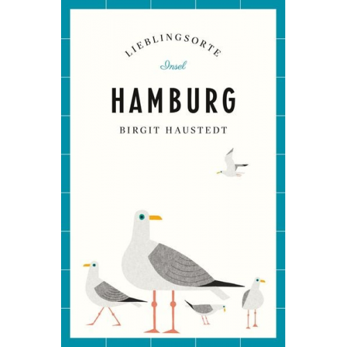 Birgit Haustedt - Hamburg Reiseführer LIEBLINGSORTE