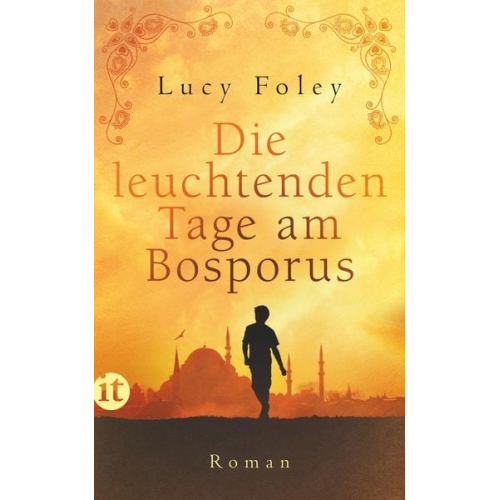 Lucy Foley - Die leuchtenden Tage am Bosporus