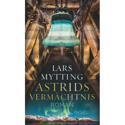 Lars Mytting - Astrids Vermächtnis