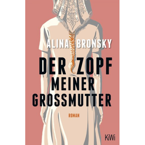 Alina Bronsky - Der Zopf meiner Großmutter