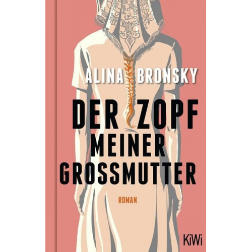 Alina Bronsky - Der Zopf meiner Großmutter