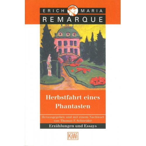 Erich Maria Remarque - Herbstfahrt eines Phantasten