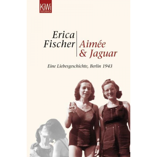 Erica Fischer - Aimée und Jaguar