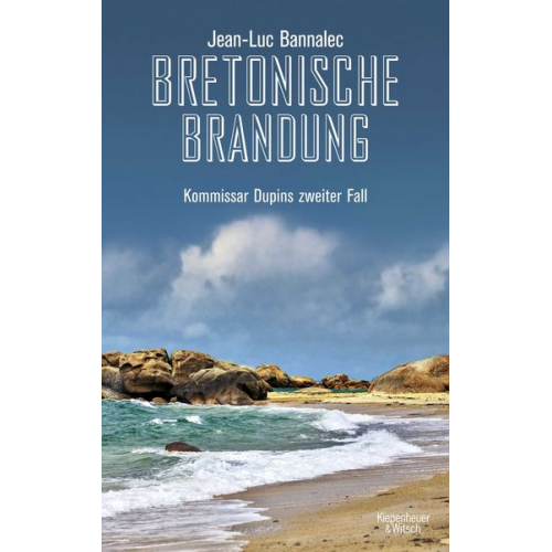 Jean-Luc Bannalec - Bretonische Brandung / Kommissar Dupin Band 2