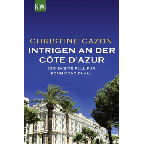 Christine Cazon - Intrigen an der Côte d´Azur / Kommissar Duval Band 2