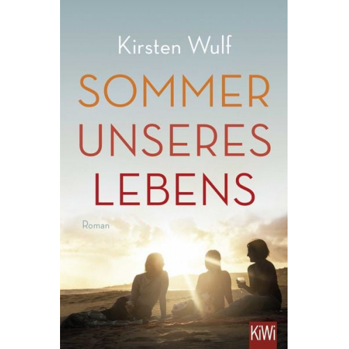 Wulf Kirsten - Sommer unseres Lebens