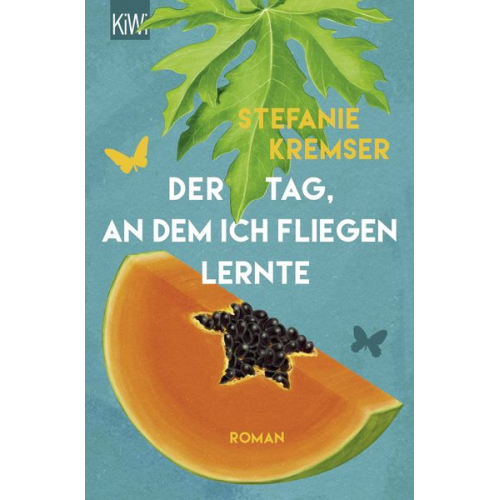 Stefanie Kremser - Der Tag, an dem ich fliegen lernte