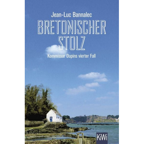 Jean-Luc Bannalec - Bretonischer Stolz