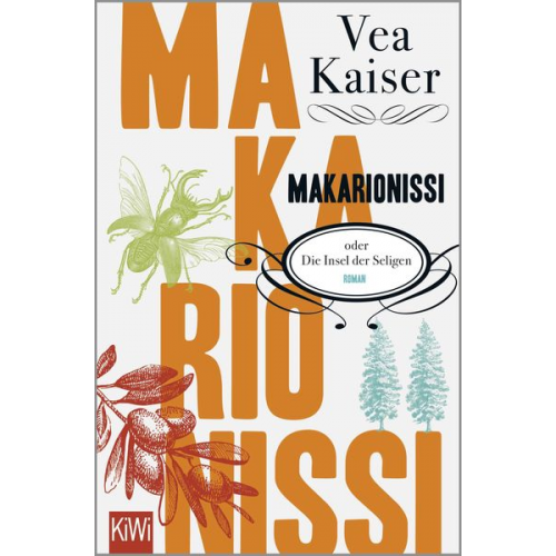 Vea Kaiser - Makarionissi oder Die Insel der Seligen