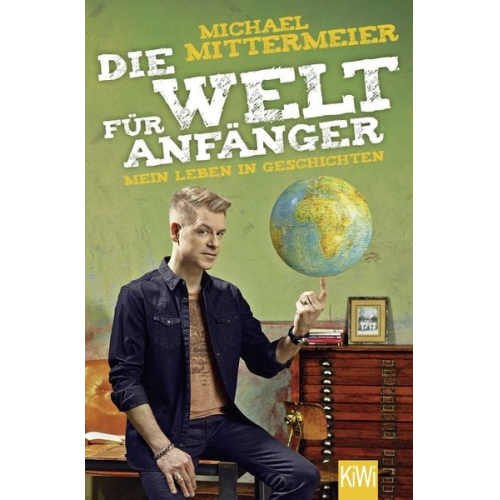 Michael Mittermeier - Die Welt für Anfänger