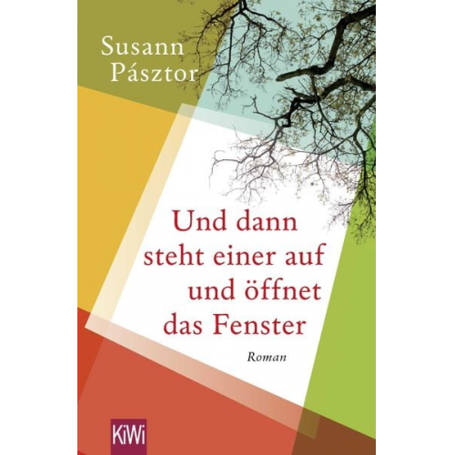 Susann Pásztor - Und dann steht einer auf und öffnet das Fenster